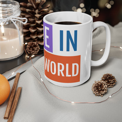 Inspirational Ceramic Coffee Mug - "Made in the World" - Vibrant Ceramic Coffee Cups – Microwave & Dishwasher Safe Mugs with ORCA Coating (11oz & 15oz)